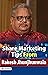 Share Marketing Tips From Rakesh Jhunjhunwala by M.D. Sharma