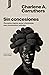 Sin concesiones: Preceptos ...
