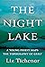 The Night Lake: A Young Priest Maps the Topography of Grief