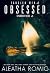 Obsessed (Tangled Web, #2; Sparrow Webs, #5)