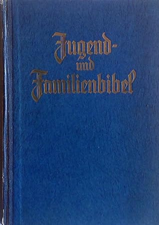 Stuttgarter Jugend- und Familienbibel zur Einführung ins Bibellesen