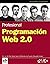 Programación Web 2.0 (Spanish Edition)