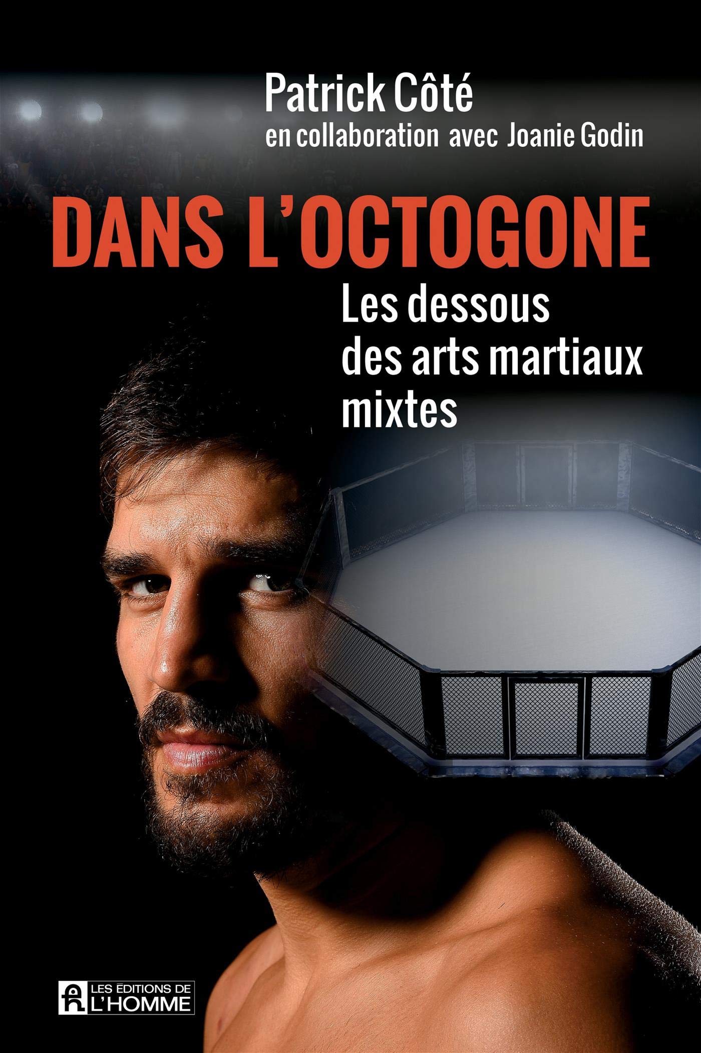 Dans l'octogone (NON CLASSE) (French Edition)