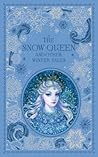 The Snow Queen and Other Winter Tales by Hans Christian Andersen