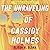 The Unraveling of Cassidy Holmes: A Novel