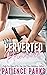 Perverted Princess: A Perverted Royals Story (The Perverted Series Book 1)