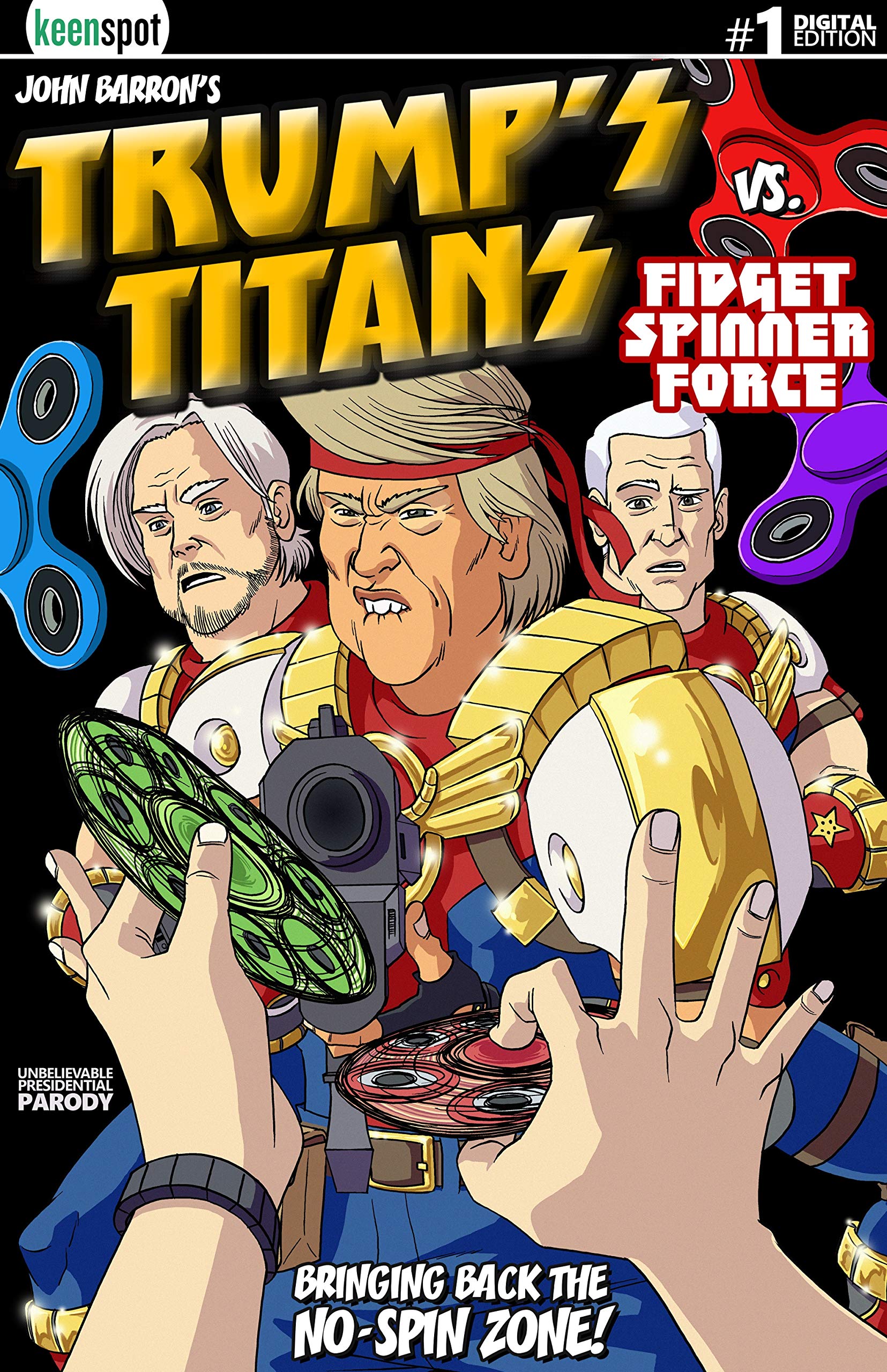 Trump's Titans vs. Fidget Spinner Force #1 (Kindle Edition)