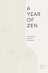 A Year of Zen: A ...