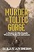 Murder at Toltec Gorge: A D...