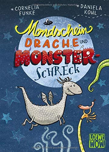 Mondscheindrache und Monster-Schreck (Hardcover)