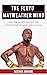 The Floyd Mayweather Mind: ...