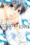 Colorful Love Vol. 2 by Ai Minase Colorful Love Vol. 2 by Ai Minase