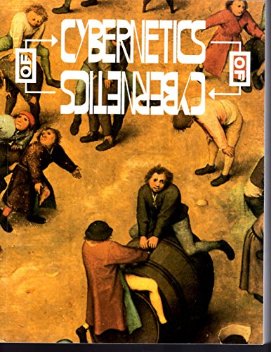 Cybernetics of cybernetics: Or, the control of control and the communication of communication