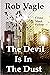 The Devil Is In The Dust: C...