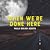 When We're Done Here by Paula Molina Acosta