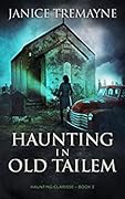 Haunting in Old Tailem