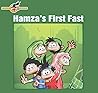 Hamza's First Fast