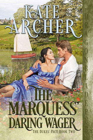 The Marquess' Daring Wager (The Duke's Pact, #2)