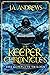 The Keeper Chronicles (The ...