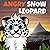 Angry Snow Leopard: A Kids ...