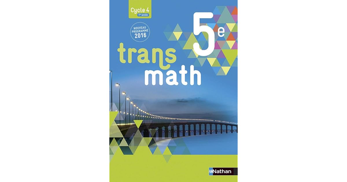 Transmath Mathématiques 5è 2016 - Manuel élève Grand Format by