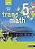 Transmath Mathématiques 5è 2016 - Manuel élève Grand Format by Véronique Carlod