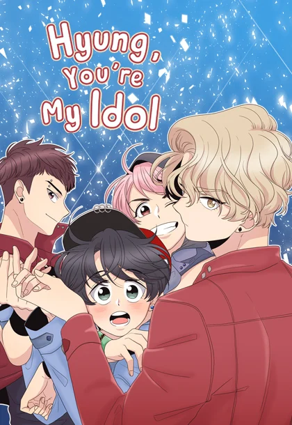 Hyung, You're My Idol (Manhwa)