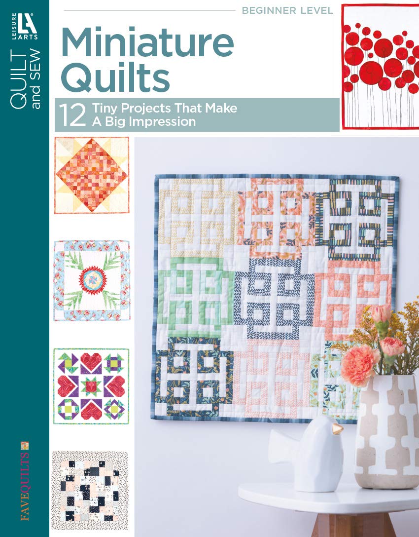 Miniature Quits: 12 Tiny Projects that Make a Big Impression (Kindle Edition)