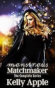 Monstrous Matchmaker: The Complete Series