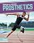 Prosthetics (Engineering the Human Body)