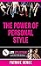 The Power of Personal Style by Patrice Renee