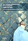 Un camino monástico en la ciudad. Libro de vida
