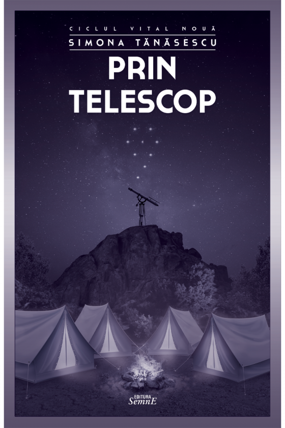 Prin telescop (Ciclul Vital Nouă#2)