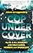 Cop Under Cover: My life in the shadows with drug lords, robbers and smugglers