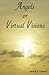 Angels or Virtual Visions