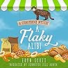 A Flaky Alibi by Eryn Scott