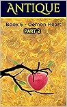 Antique: Book 6-Demon Heart Part 2