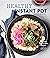Healthy Instant Pot: 70+ Fa...