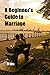 A Beginner's Guide to Marriage