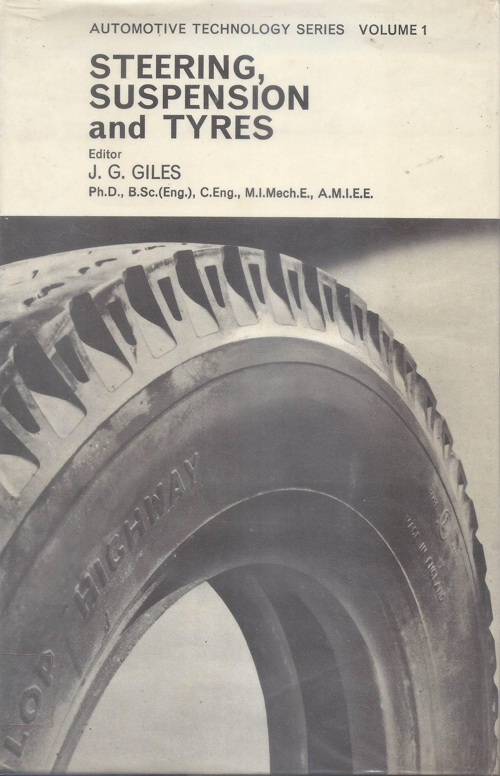 Steering, Suspension And Tyres (Automotive Technology Series Vol.1)
