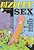 Bizarre Sex #1 (Bizarre Sex...