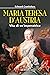 Maria Teresa d'Austria: Vit...