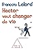 Hector veut changer de vie (Sciences Humaines) by François Lelord