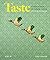 Taste: A Cultural History o...