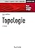 Topologie - 6e éd. : Cours ...