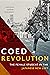 Coed Revolution: The Female...