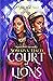 Court of Lions (Mirage, #2)