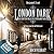 Hochverrat!: London Dark - ...