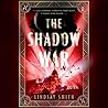 The Shadow War by Lindsay Smith