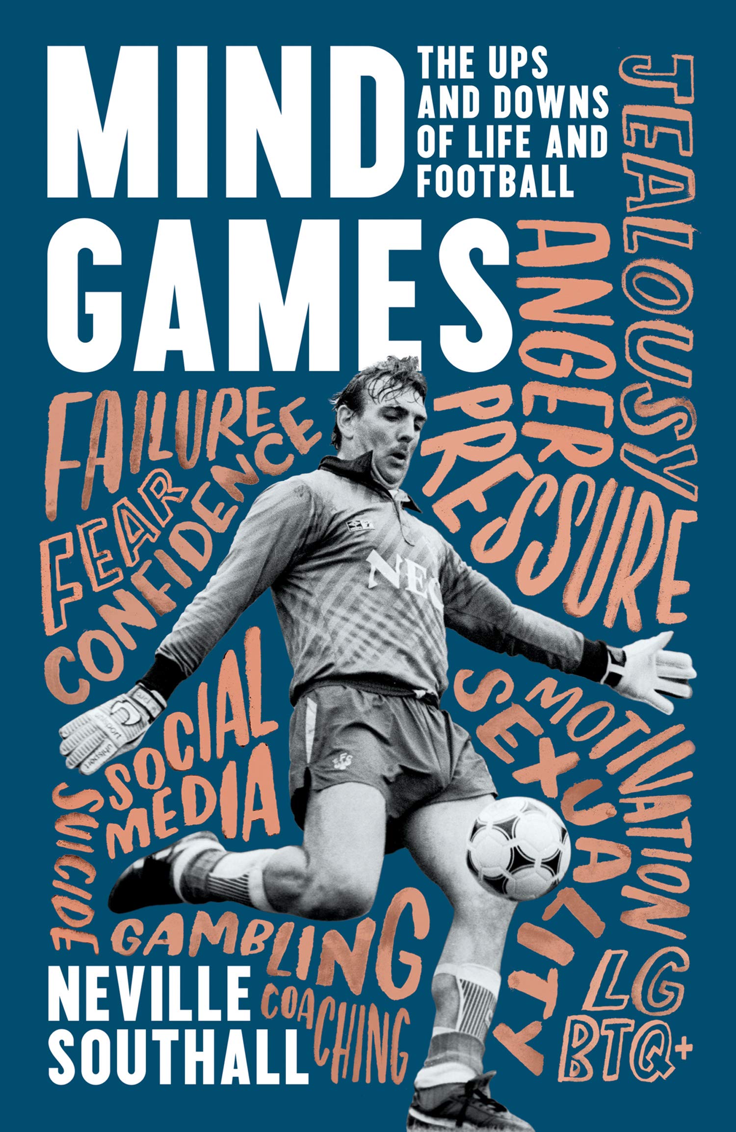 Mind Games: The Ups and Downs of Life and Football (Hardcover)